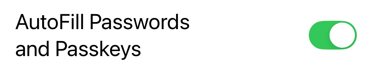 AutoFill Passwords and Passkeys